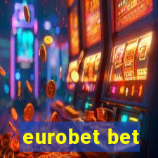 eurobet bet